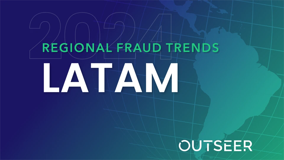 2024 Regional Fraud Trends - LATAM